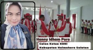 Calon Ketua KONI, Hanny Idham Pora Targetkan Misi Atlet Berprestasi di Halmahera Selatan