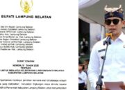 Bupati Lampung Selatan Terbitkan Surat Edaran Lingkungan, Pelanggar Terancam Penjara hingga 10 Tahun